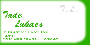 tade lukacs business card